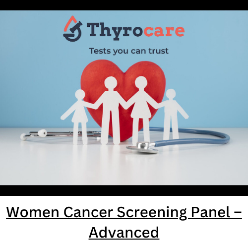 Women Cancer Screening Panel - Advanced